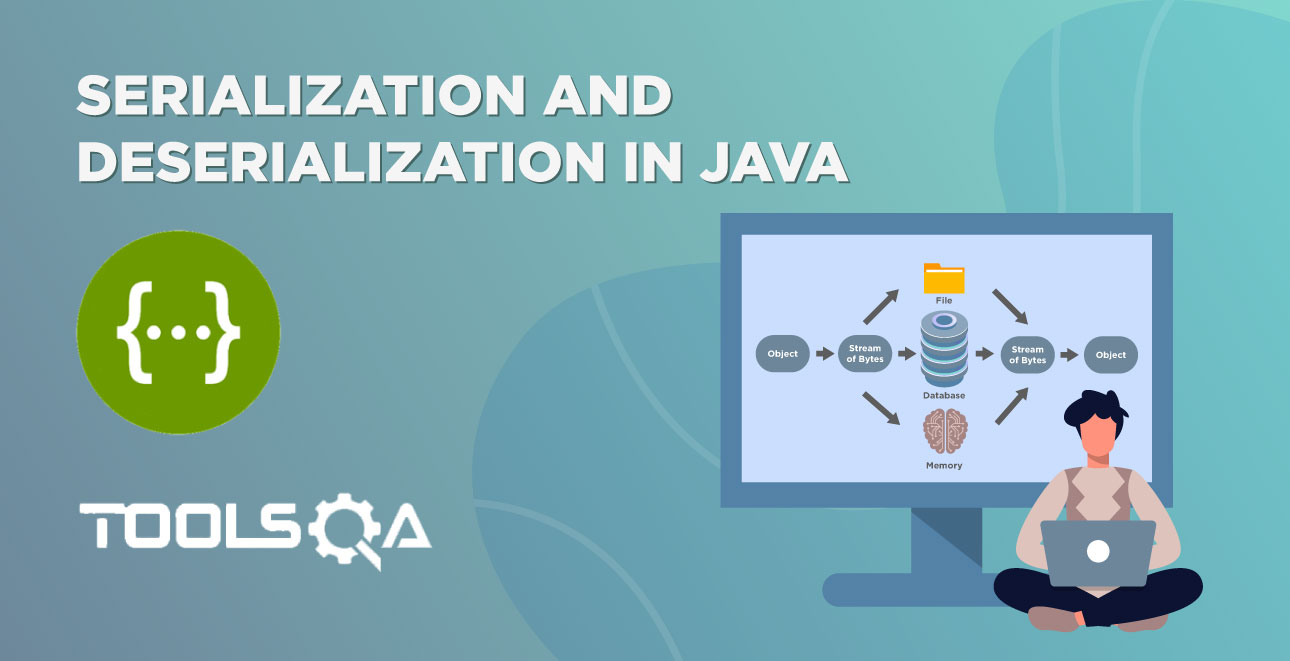 How does Serialization and Deserialization in Java works?